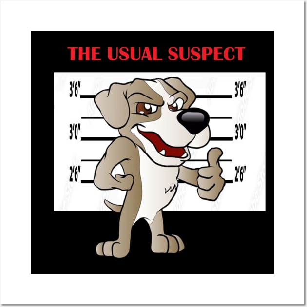 The Usual Suspect Dog Wall Art by Artsimple247